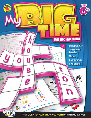 My Big Time - Book of Fun, Ages 6+ - Canadian Curriculum Press
