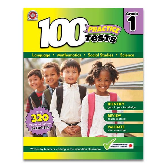 100 Practice Tests Grade 1 Workbook: Math, Language, Social Studies, Science By Canadian Curriculum Press Chock full of curriculum-based exercises and activities, the 100 Tests Grade One workbook is designed to test your child’s knowledge and verify which concepts she or he understands, and which need more practice. Test your child in each module; if they struggle, a series of increasingly challenging exercises will build their skills until they can pass the next test with flying colours