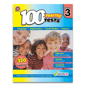 100 Practice Tests Grade 3 Workbook: Math, Language, Social Studies, Science By Canadian Curriculum Press Chock full of curriculum-based exercises and activities, the 100 Tests Grade Three workbook is designed to test your child’s knowledge and verify which concepts she or he understands, and which need more practice.