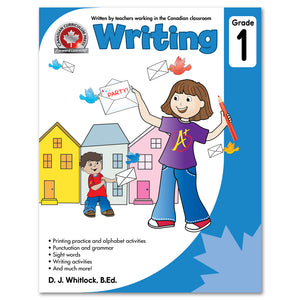 Grade 1 Writing Workbook: Printing Pratice And Alphabet Activities, Punctuation and Grammar - Canadian Curriculum Press
